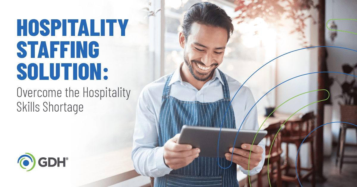 Hospitality Staffing Solution: Overcome the Hospitality Skills Shortage
