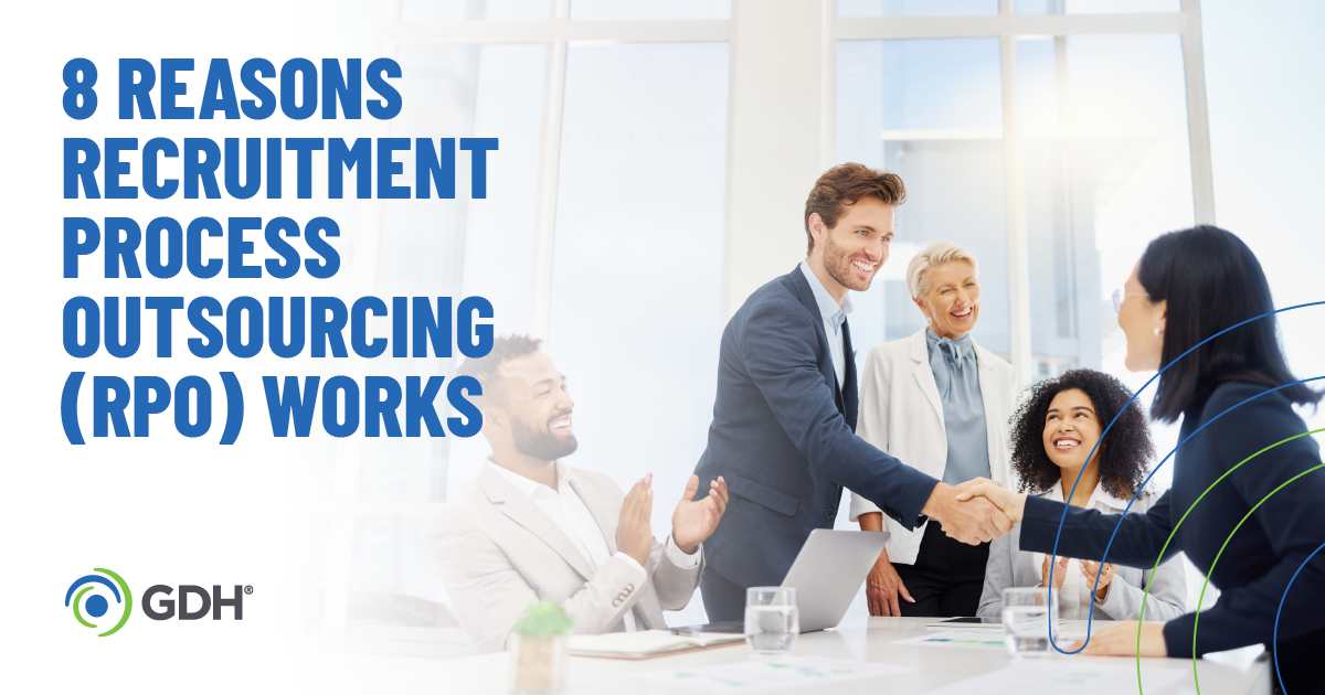 8 Reasons Recruitment Process Outsourcing (RPO) Works